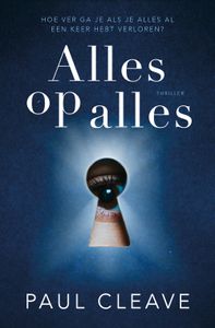 Alles op alles - Paul Cleave - ebook