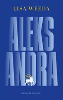 Aleksandra - Lisa Weeda - ebook