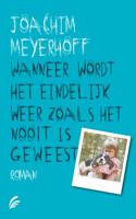 Wanneer wordt het eindelijk weer zoals het nooit is geweest (Paperback)