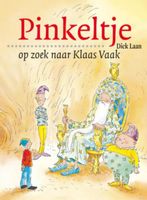 Pinkeltje op zoek naar Klaas Vaak - Dick Laan - ebook