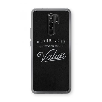 Never lose your value: Xiaomi Redmi 9 Transparant Hoesje