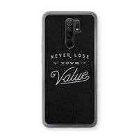 Never lose your value: Xiaomi Redmi 9 Transparant Hoesje