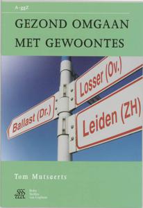 Gezond omgaan met gewoontes (Paperback)