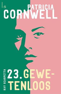 Gewetenloos - Patricia Cornwell - ebook
