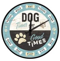 Wandklok Dog Times Are Good Times - LAATSTE KANS Wandklok Dog Times Are Good Times - LAATSTE KANS