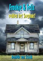 Froukje & Felix redden het soephuis! (Paperback)