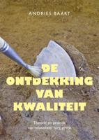 De ontdekking van kwaliteit (Paperback)