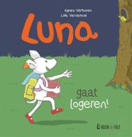 Luna gaat logeren! (Hardback)
