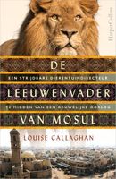 De leeuwenvader van Mosul - Louise Callaghan - Paperback (9789402704754) - thumbnail