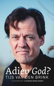 Adieu God? - Tijs van den Brink - ebook