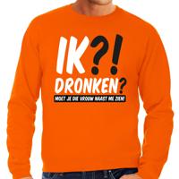 Koningsdag verkleed sweater heren - ik?! dronken? moet je die vrouw naast me zien - oranje
