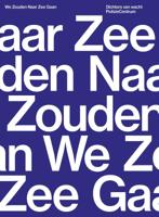 We zouden naar zee gaan (Hardback)