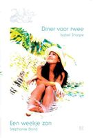 Diner voor twee ; Een weekje zon - Isabel Sharpe, Stephanie Bond - ebook - thumbnail