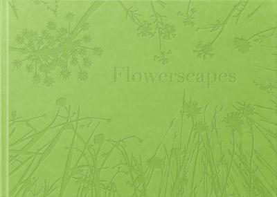 Flowerscapes (Hardback)