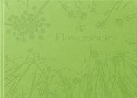 Flowerscapes (Hardback)