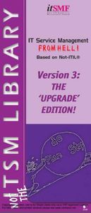 IT Service Management from Hell based on Not ITIL - 3 - Brian Johnson, Paul Wilkinson - ebook