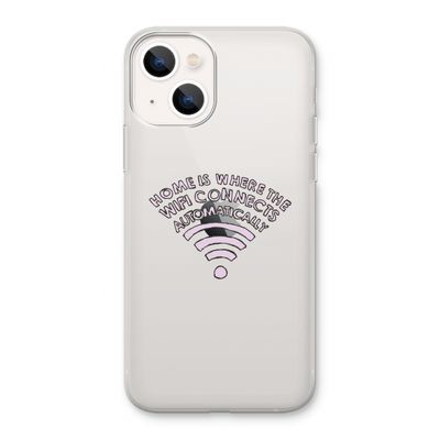 Home Is Where The Wifi Is: iPhone 13 Transparant Hoesje