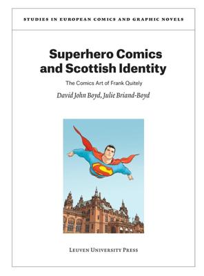 Superhero Comics and Scottish Identity - David John Boyd, Julie Briand-Boyd - ebook