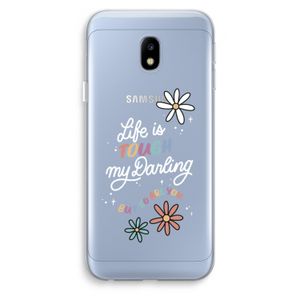 Tough Life: Samsung Galaxy J3 (2017) Transparant Hoesje