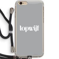 Topwijf Grijs Wit: iPhone 6 PLUS / 6S PLUS Transparant Hoesje met koord