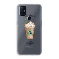 But first coffee: OnePlus Nord N10 5G Transparant Hoesje