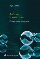 Autisme is een isme (Paperback)