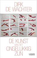 De kunst van het ongelukkig zijn - Dirk De Wachter - ebook - thumbnail