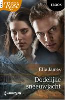 Dodelijke sneeuwjacht - Elle James - ebook