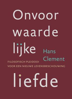 Onvoorwaardelijke liefde (Paperback)