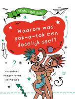 Waarom was pok-a-tok een dodelijk spel? (Hardback)