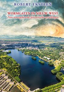 Wormgaten in Nieuw-West - Robert Eksteen - ebook