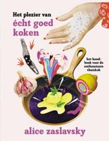 Het plezier van écht goed koken (Hardback)