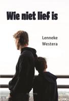 Wie niet lief is (Hardback)