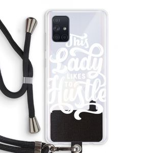 Hustle Lady: Samsung Galaxy A71 Transparant Hoesje met koord