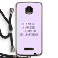 Ochtendhumeur: Motorola Moto Z Force Transparant Hoesje met koord