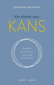 Van klacht naar kans - Juriaan Galavazi - ebook