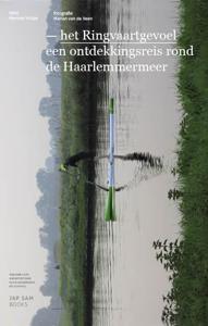 Het ringvaartgevoel (Paperback)