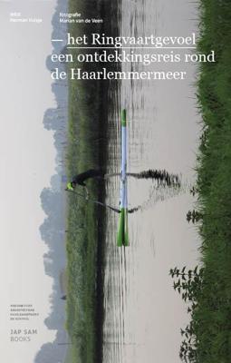 Het ringvaartgevoel (Paperback)