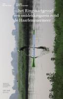 Het ringvaartgevoel (Paperback)