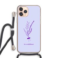 Be a wildflower: iPhone 11 Pro Transparant Hoesje met koord Be a wildflower: iPhone 11 Pro Transparant Hoesje met koord