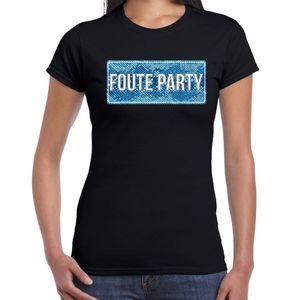 Foute party fun tekst t-shirt zwart voor dames