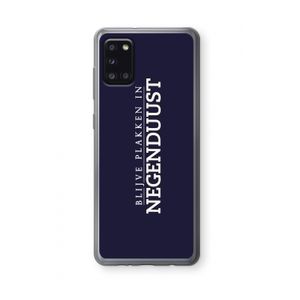 Blijve plakken in Negenduust: Samsung Galaxy A31 Transparant Hoesje