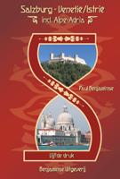 Fietsgids Onbegrensd Fietsen van Salzburg naar Venetië & Istrië | Benjaminse Uitgeverij