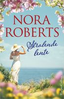 Stralende lente - Nora Roberts - ebook