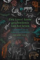 Een (zeer) korte geschiedenis van het leven - Henry Gee - ebook