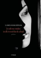 Je zult me vinden in elk woord dat ik schrijf (Paperback)