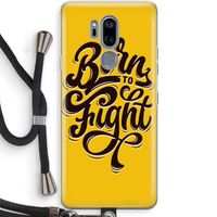 Born to Fight: LG G7 Thinq Transparant Hoesje met koord Born to Fight: LG G7 Thinq Transparant Hoesje met koord