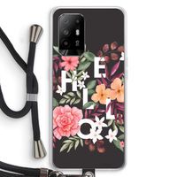 Hello in flowers: Oppo A94 5G Transparant Hoesje met koord