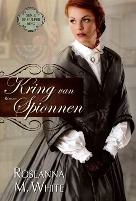 Kring van spionnen - Roseanna M. White - ebook