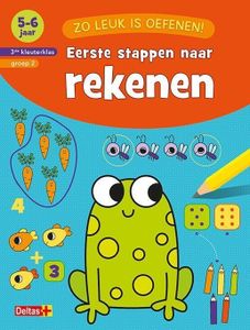 Zo leuk is oefenen. Eerste stappen naar rekenen 5-6 jaar